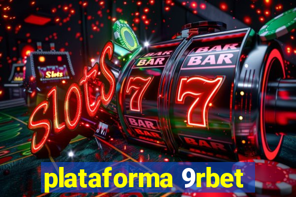 plataforma 9rbet